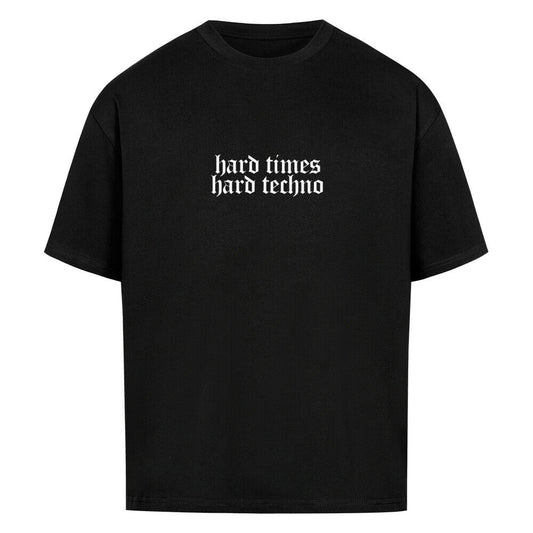 Black oversized shirt with "hard times hard techno" text print, made of 100% brushed cotton, drop shoulders design.